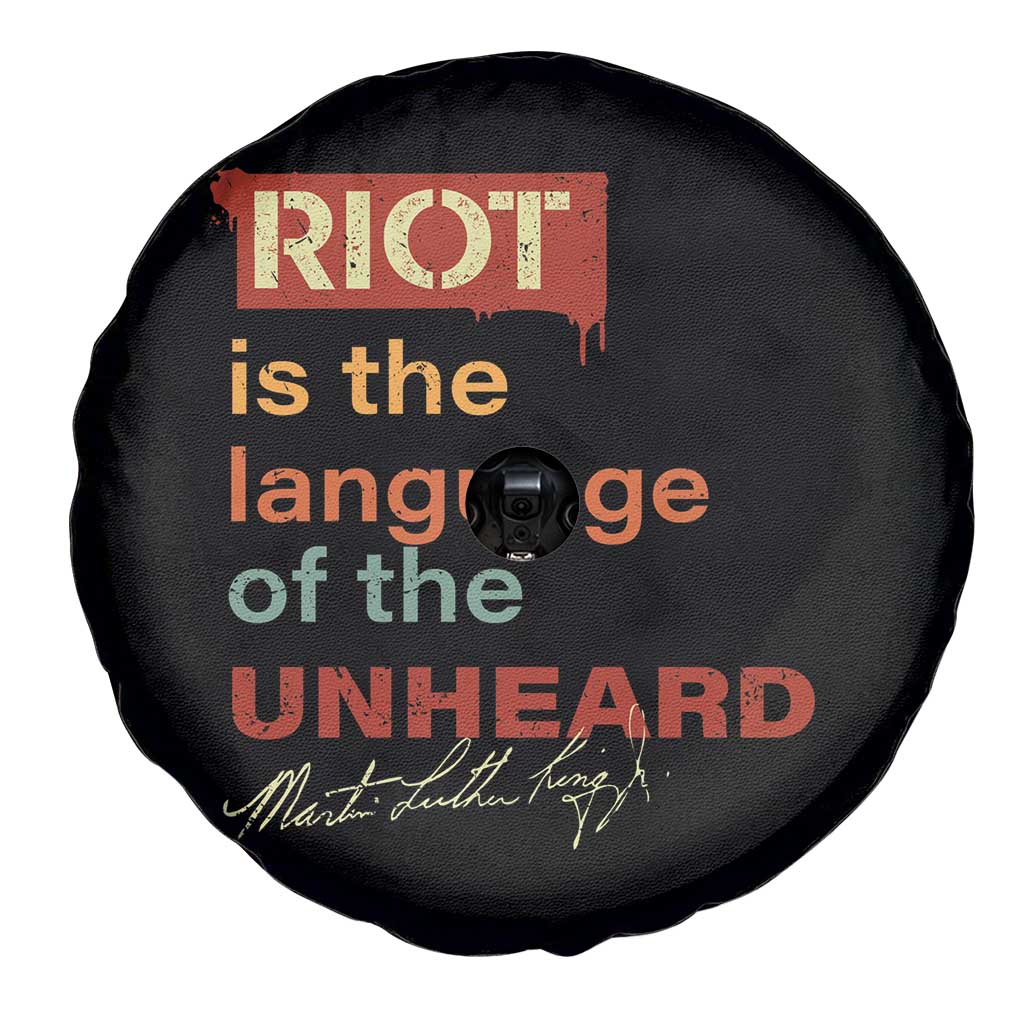 Martin Luther King Jr Spare Tire Cover A Riot Is The Language Of The Unheard