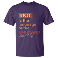 Martin Luther King Jr T Shirt A Riot Is The Language Of The Unheard
