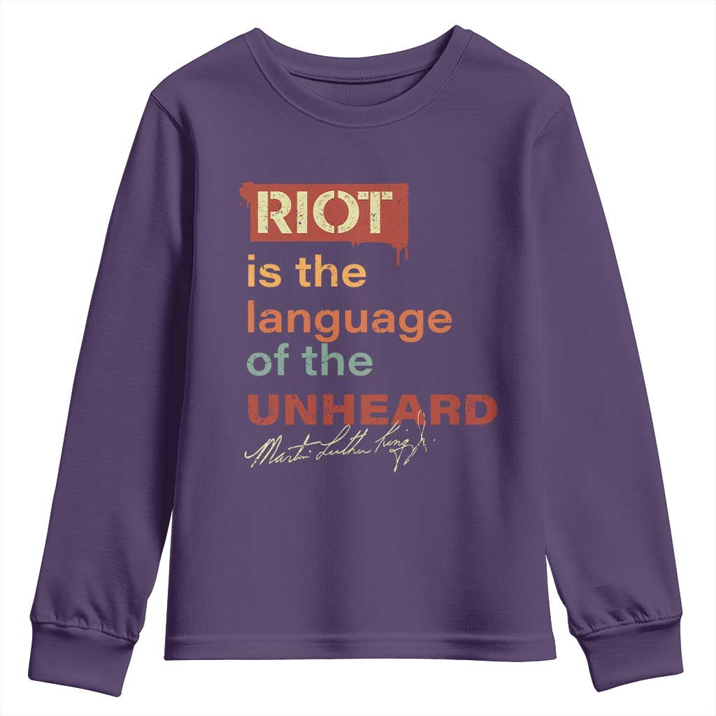 Martin Luther King Jr Youth Sweatshirt A Riot Is The Language Of The Unheard