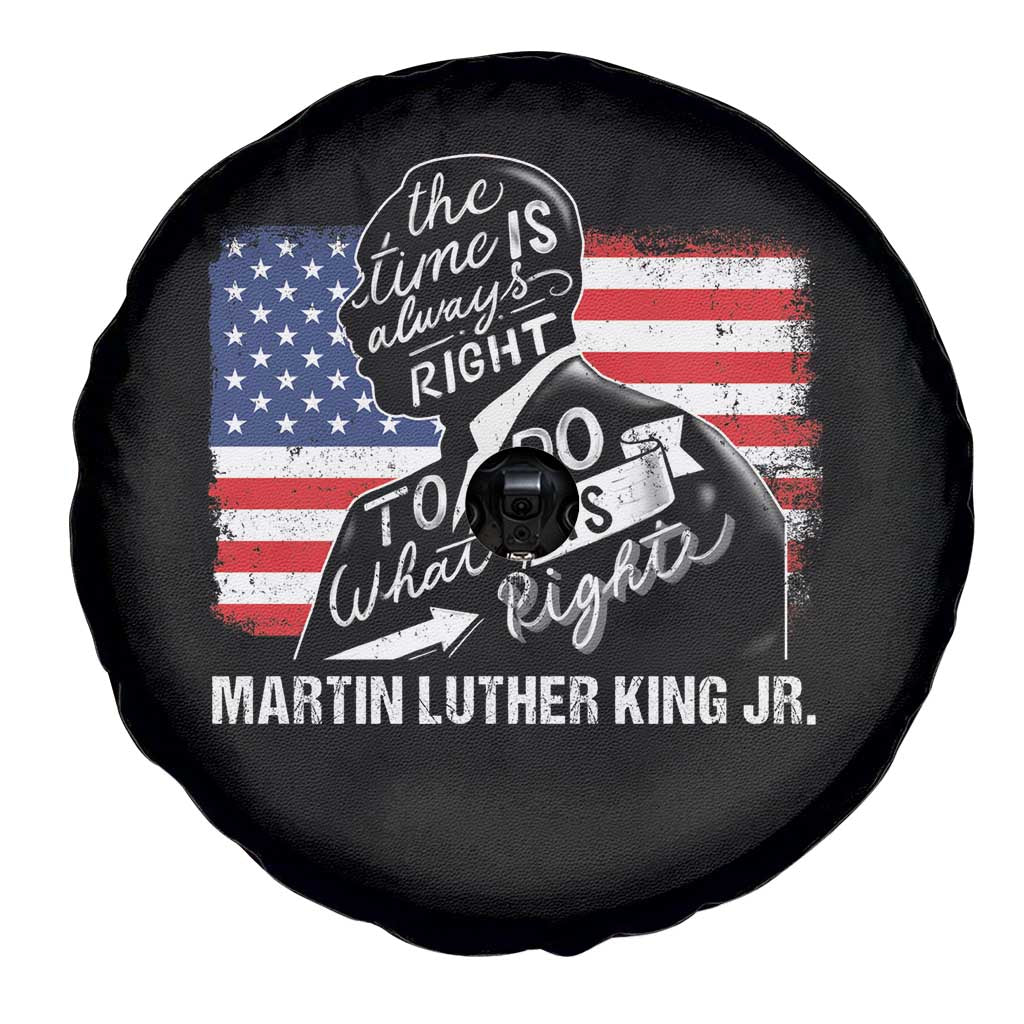 Martin Luther King Jr Spare Tire Cover The Time Is Always Right To Do What Is Right