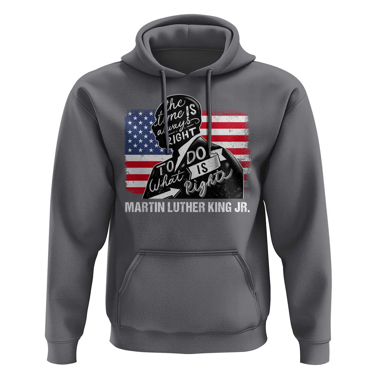 Martin Luther King Jr Hoodie The Time Is Always Right To Do What Is Right