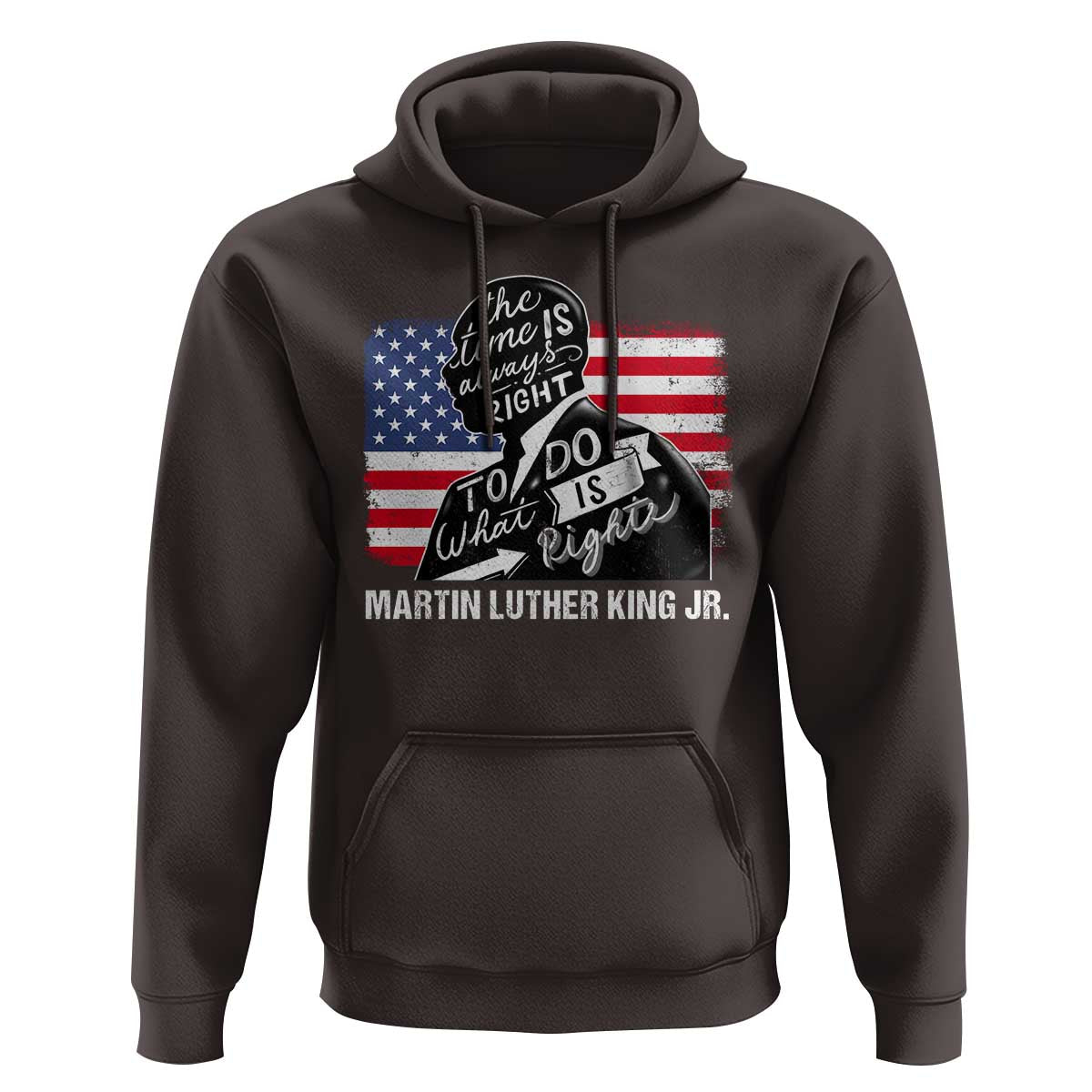 Martin Luther King Jr Hoodie The Time Is Always Right To Do What Is Right