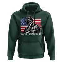 Martin Luther King Jr Hoodie The Time Is Always Right To Do What Is Right