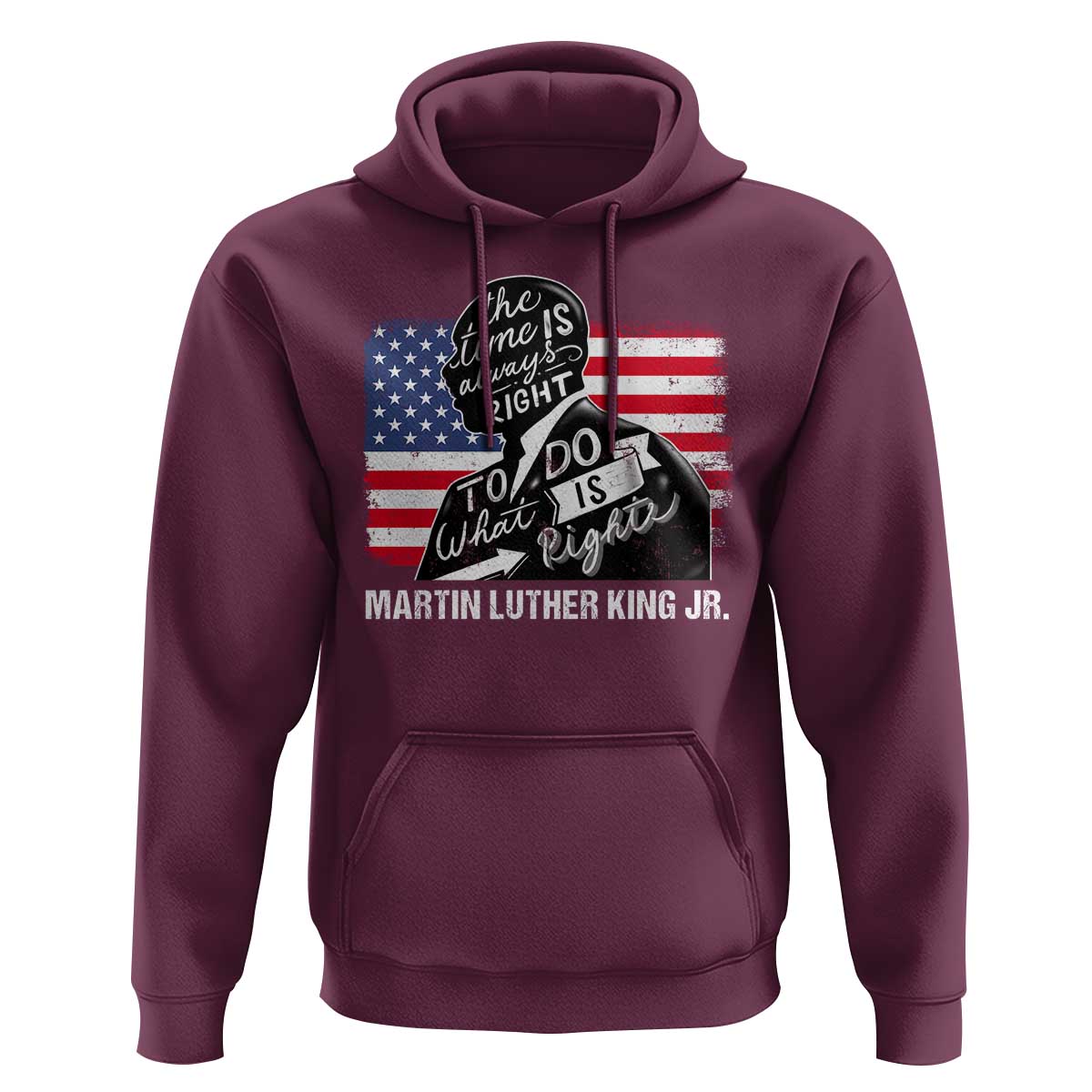 Martin Luther King Jr Hoodie The Time Is Always Right To Do What Is Right