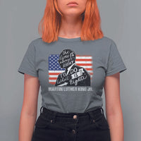 Martin Luther King Jr T Shirt For Women The Time Is Always Right To Do What Is Right