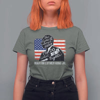 Martin Luther King Jr T Shirt For Women The Time Is Always Right To Do What Is Right