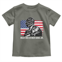Martin Luther King Jr Toddler T Shirt The Time Is Always Right To Do What Is Right