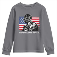 Martin Luther King Jr Youth Sweatshirt The Time Is Always Right To Do What Is Right