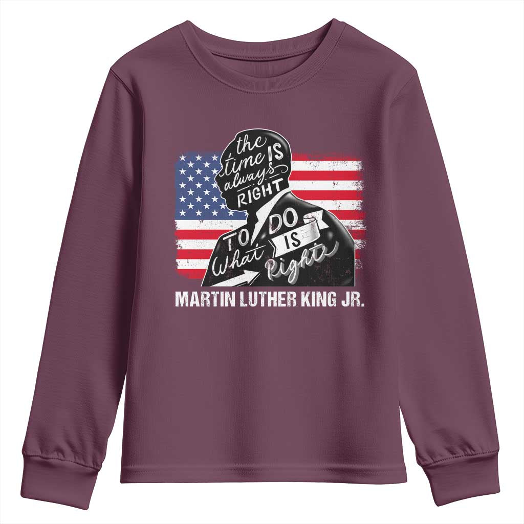 Martin Luther King Jr Youth Sweatshirt The Time Is Always Right To Do What Is Right