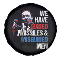 Martin Luther King Jr Spare Tire Cover We Have Guided Missiles And Misguided Men