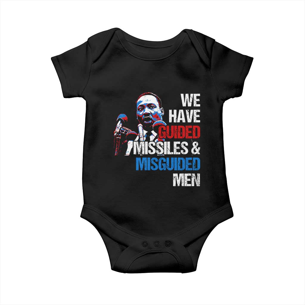 Martin Luther King Jr Baby Onesie We Have Guided Missiles And Misguided Men