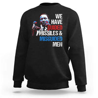 Martin Luther King Jr Sweatshirt We Have Guided Missiles And Misguided Men
