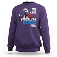 Martin Luther King Jr Sweatshirt We Have Guided Missiles And Misguided Men