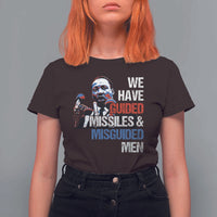Martin Luther King Jr T Shirt For Women We Have Guided Missiles And Misguided Men
