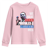 Martin Luther King Jr Youth Sweatshirt We Have Guided Missiles And Misguided Men