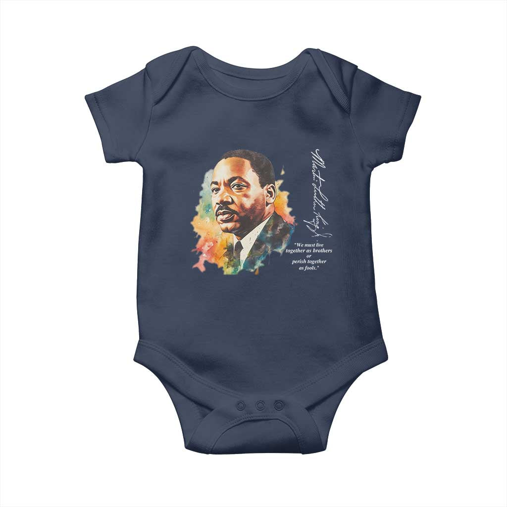 Martin Luther King Jr Baby Onesie We Must Live Together As Brothers Or Perish Together As Fools