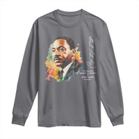 Martin Luther King Jr Long Sleeve Shirt We Must Live Together As Brothers Or Perish Together As Fools