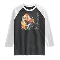 Martin Luther King Jr Raglan Shirt We Must Live Together As Brothers Or Perish Together As Fools