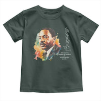 Martin Luther King Jr Toddler T Shirt We Must Live Together As Brothers Or Perish Together As Fools