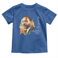 Martin Luther King Jr Toddler T Shirt We Must Live Together As Brothers Or Perish Together As Fools
