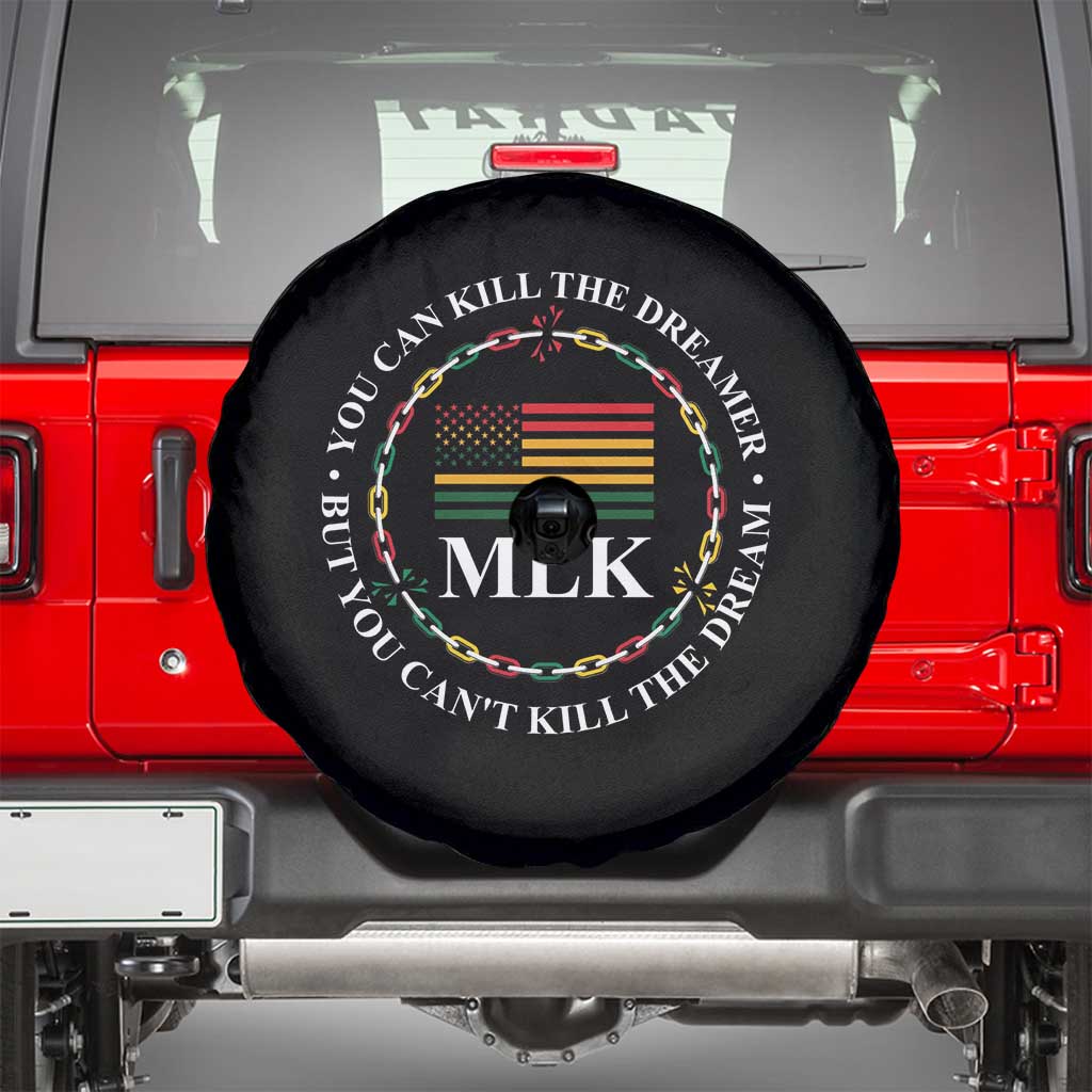 Martin Luther King Jr Spare Tire Cover You Can Kill The Dreamer But You Can't Kill The Dream