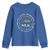 Martin Luther King Jr Youth Sweatshirt You Can Kill The Dreamer But You Can't Kill The Dream