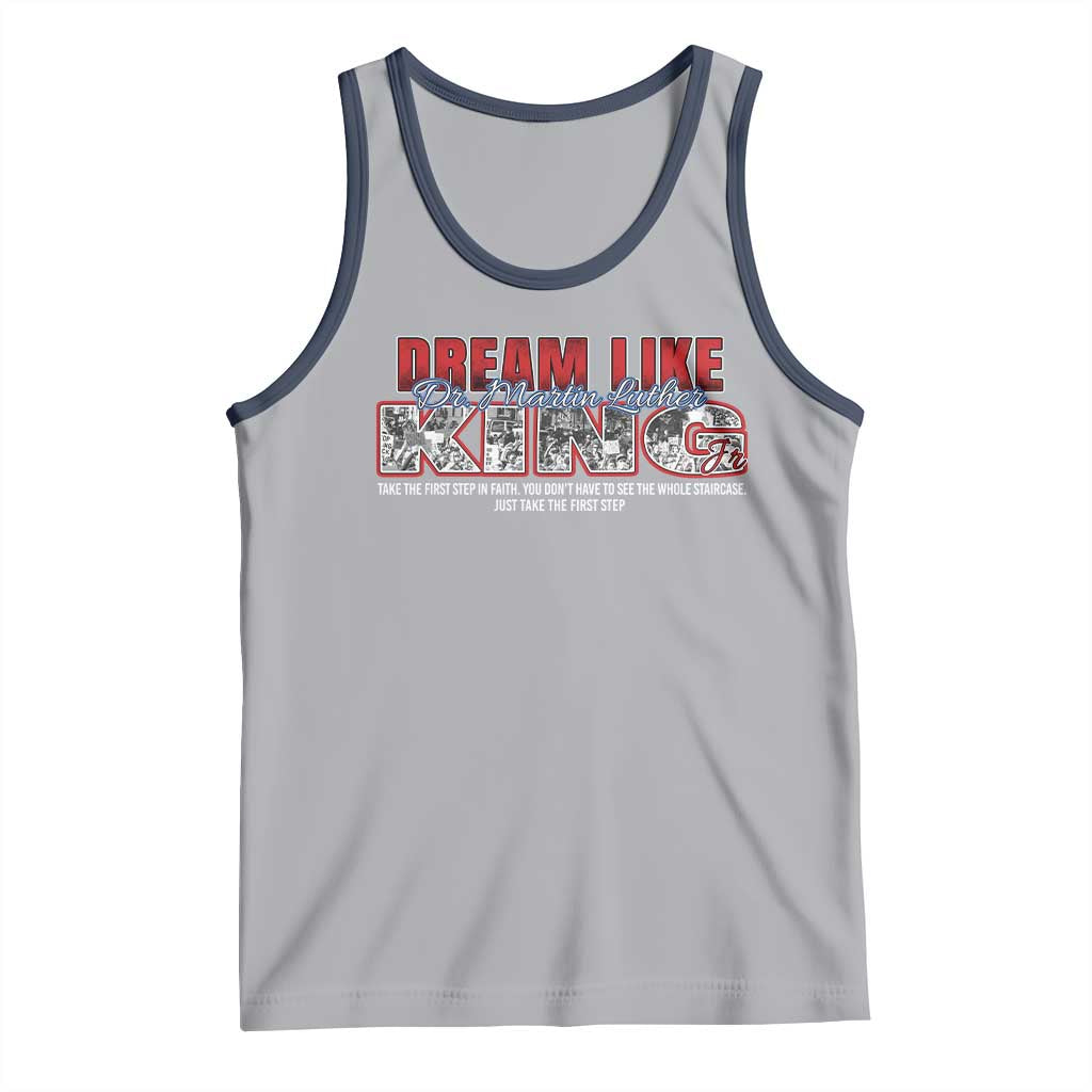 Martin Luther King Jr Tank Top Just Take The First Step MLK Day