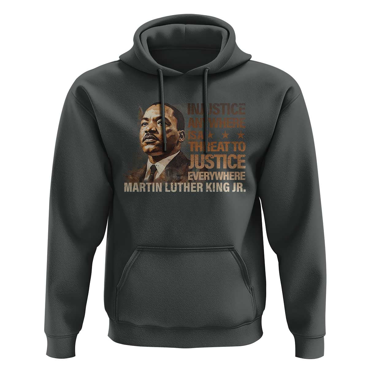Martin Luther King Jr Hoodie Injustice Anywhere Is A Threat To Justice Everywhere