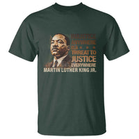 Martin Luther King Jr T Shirt Injustice Anywhere Is A Threat To Justice Everywhere