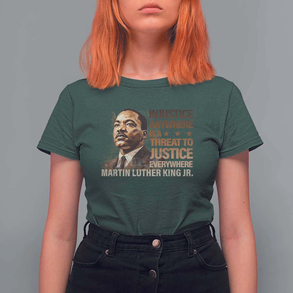 Martin Luther King Jr T Shirt For Women Injustice Anywhere Is A Threat To Justice Everywhere