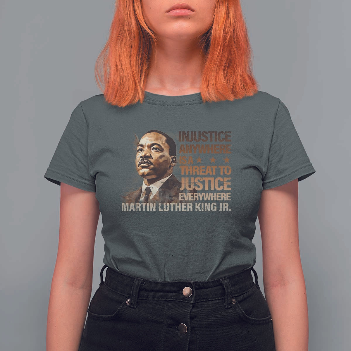 Martin Luther King Jr T Shirt For Women Injustice Anywhere Is A Threat To Justice Everywhere