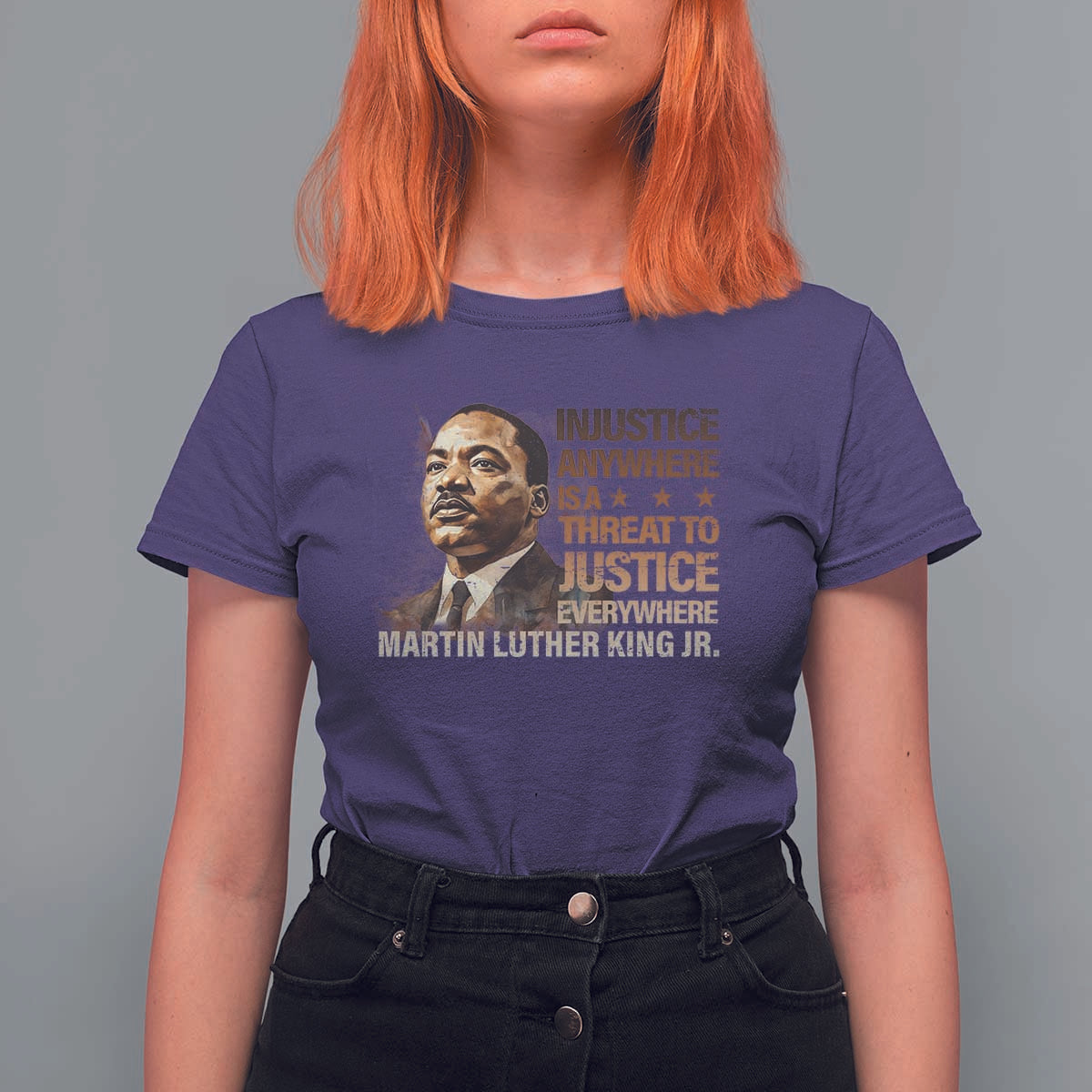 Martin Luther King Jr T Shirt For Women Injustice Anywhere Is A Threat To Justice Everywhere