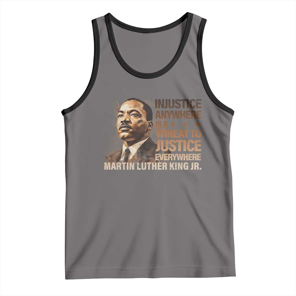 Martin Luther King Jr Tank Top Injustice Anywhere Is A Threat To Justice Everywhere