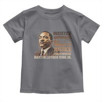 Martin Luther King Jr Toddler T Shirt Injustice Anywhere Is A Threat To Justice Everywhere