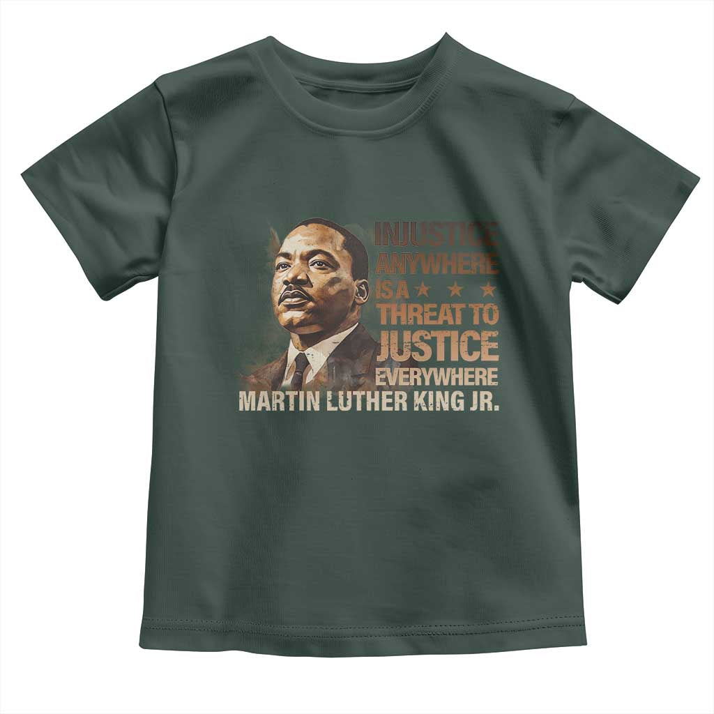 Martin Luther King Jr Toddler T Shirt Injustice Anywhere Is A Threat To Justice Everywhere