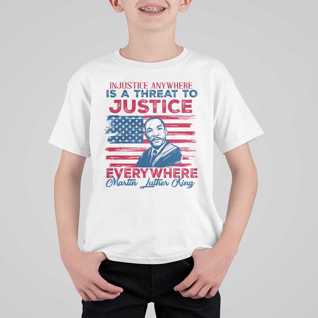 Martin Luther King Jr Day T Shirt For Kid Injustice Anywhere Is A Threat To Justice Everywhere TS09