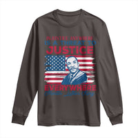 Martin Luther King Jr Day Long Sleeve Shirt Injustice Anywhere Is A Threat To Justice Everywhere