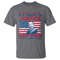 Martin Luther King Jr Day T Shirt Injustice Anywhere Is A Threat To Justice Everywhere TS09