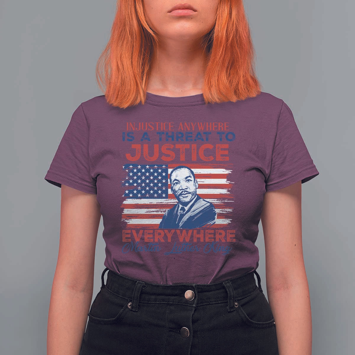 Martin Luther King Jr Day T Shirt For Women Injustice Anywhere Is A Threat To Justice Everywhere TS09