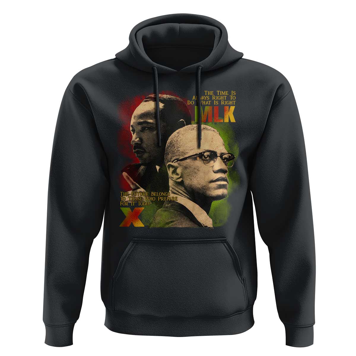 Martin Luther King Jr Malcolm X Hoodie The Time Is Always Right Prepare For Future Today