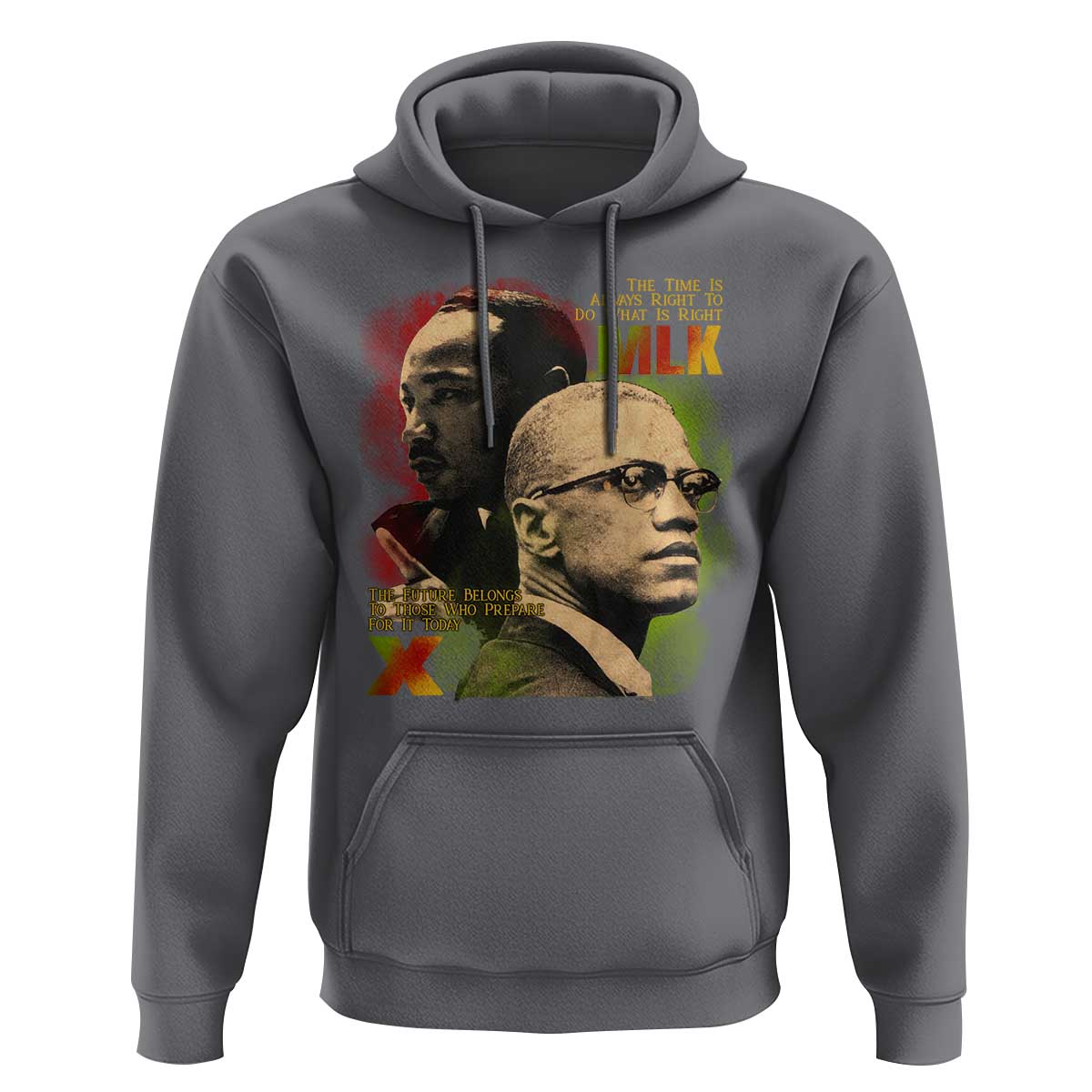 Martin Luther King Jr Malcolm X Hoodie The Time Is Always Right Prepare For Future Today