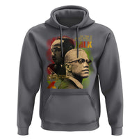 Martin Luther King Jr Malcolm X Hoodie The Time Is Always Right Prepare For Future Today