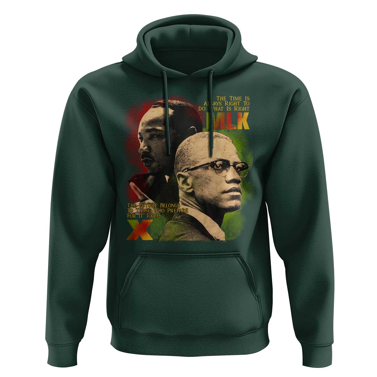 Martin Luther King Jr Malcolm X Hoodie The Time Is Always Right Prepare For Future Today
