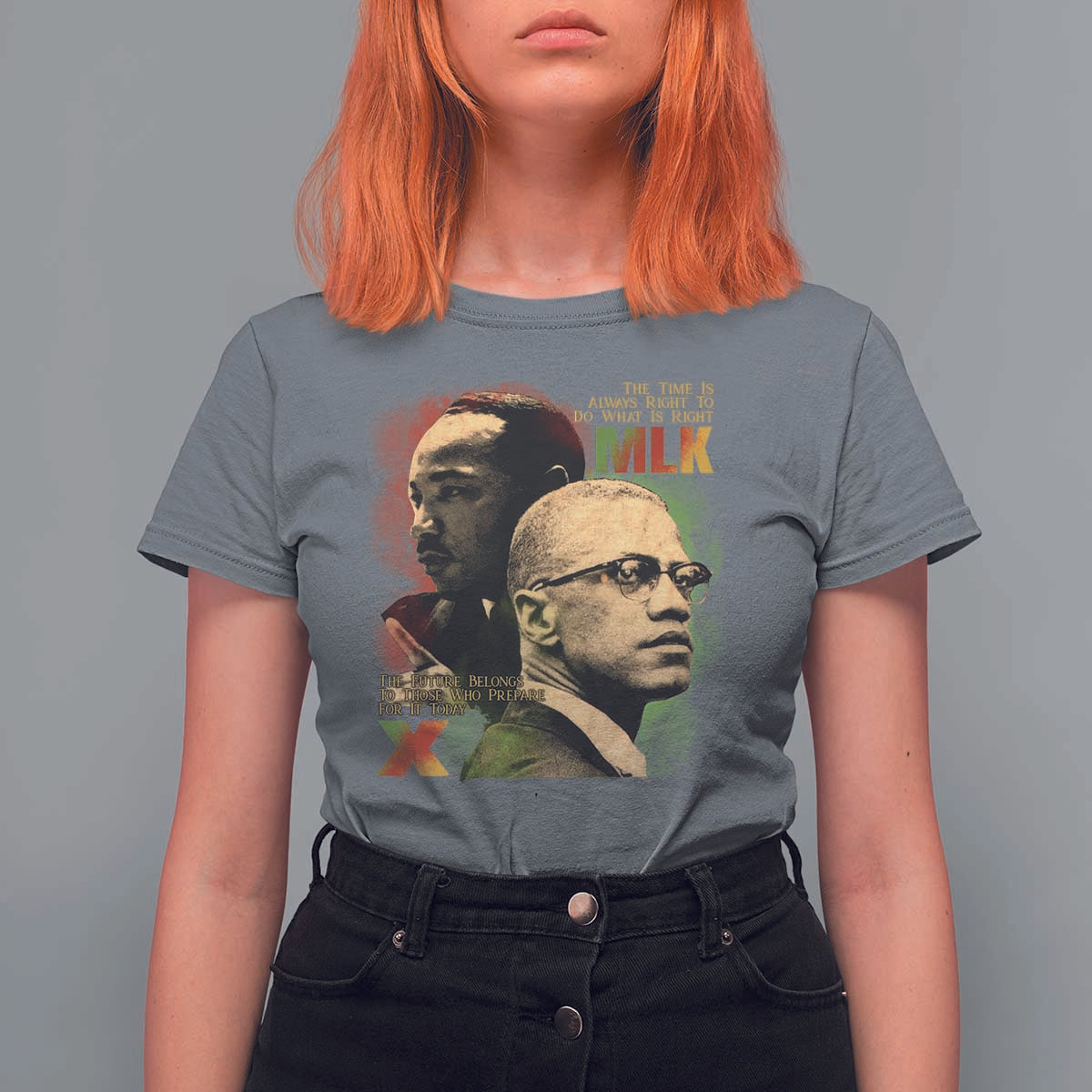Martin Luther King Jr Malcolm X T Shirt For Women The Time Is Always Right Prepare For Future Today