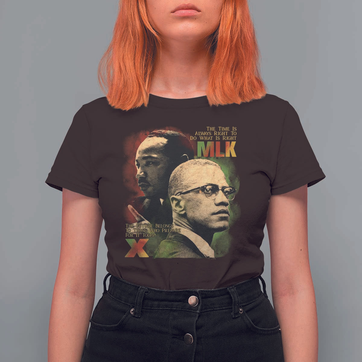 Martin Luther King Jr Malcolm X T Shirt For Women The Time Is Always Right Prepare For Future Today