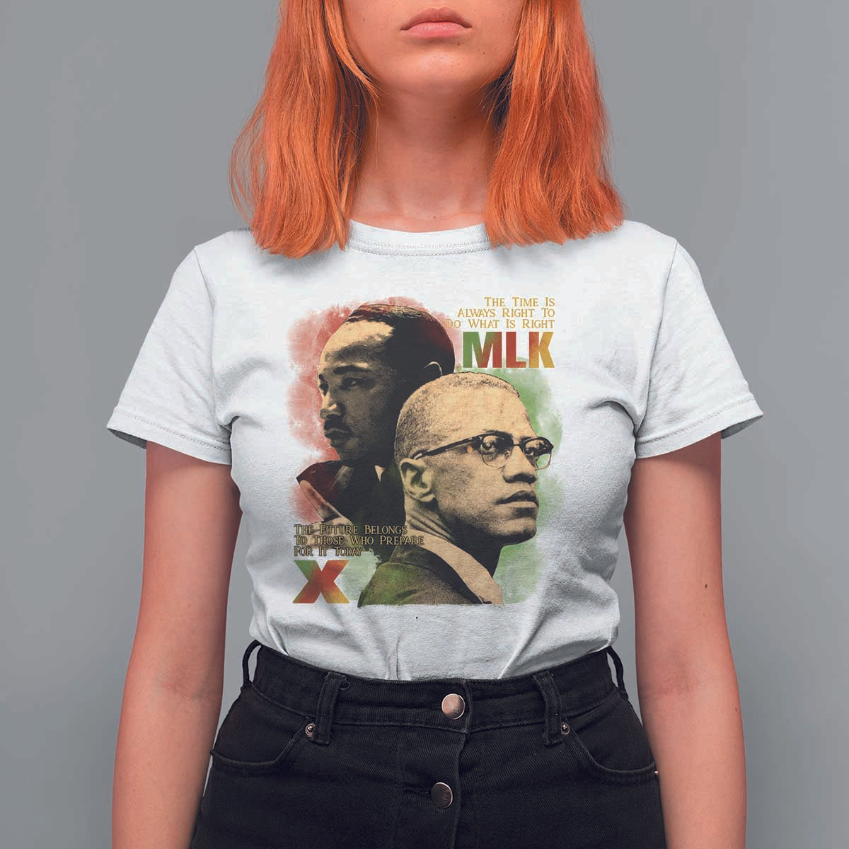 Martin Luther King Jr Malcolm X T Shirt For Women The Time Is Always Right Prepare For Future Today