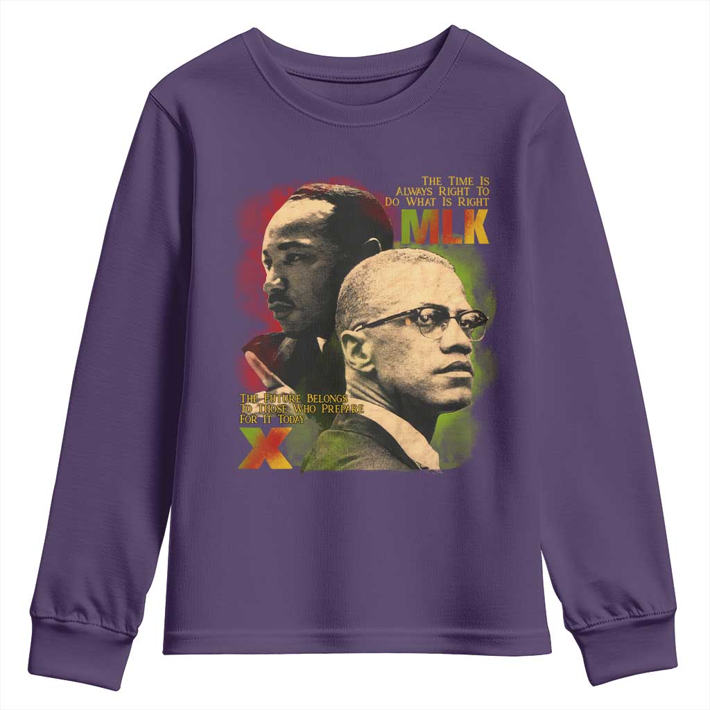 Martin Luther King Jr Malcolm X Youth Sweatshirt The Time Is Always Right Prepare For Future Today