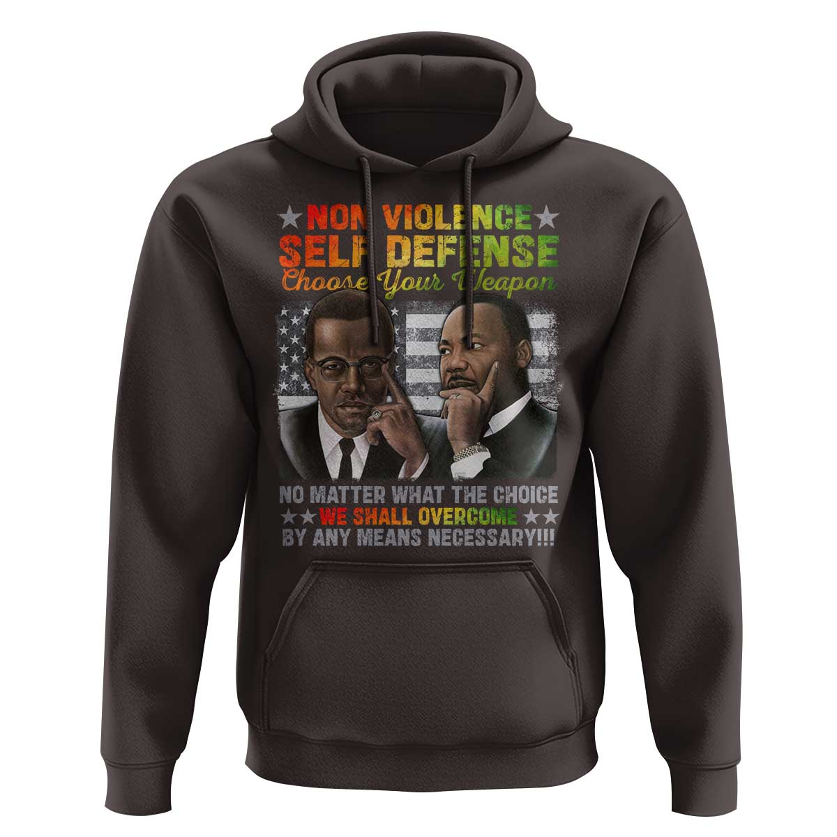 Martin Luther King Jr Malcolm X Hoodie Choose Your Weapon No Matter What The Choice