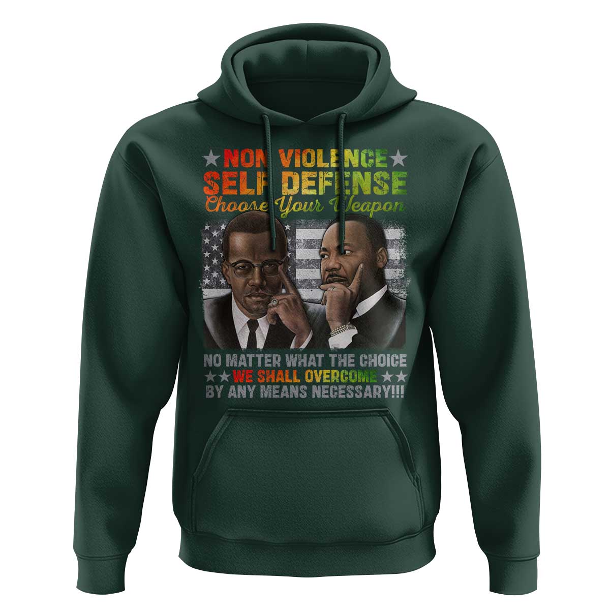 Martin Luther King Jr Malcolm X Hoodie Choose Your Weapon No Matter What The Choice