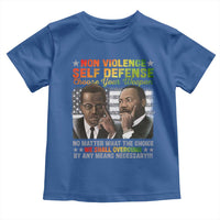 Martin Luther King Jr Malcolm X Toddler T Shirt Choose Your Weapon No Matter What The Choice